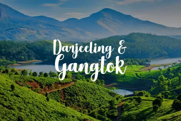 04N / 05D GANGTOK & DARJEELING TOUR